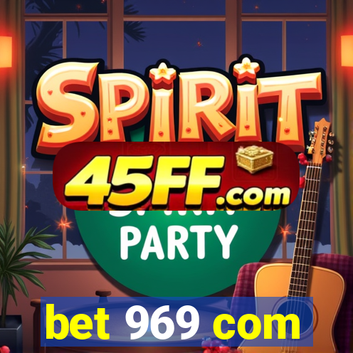 bet 969 com